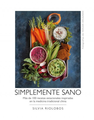 Knjiga SIMPLEMENTE SANO SILVIA RIOLOBOS