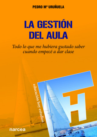 Kniha LA GESTIÓN DEL AULA PEDRO MARIA URUÑUELA