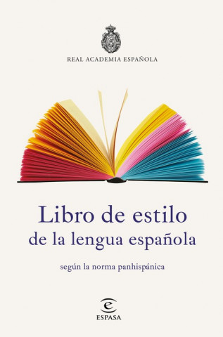 Könyv LIBRO DE ESTILO DE LA LENGUA ESPAÑOLA REAL ACADEMIA ESPAÑOLA