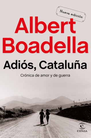 Könyv ADIOS, CATALUÑA ALBERT BOADELLA