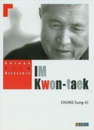 Könyv Im Kwon-Taek Chung Sung-ill
