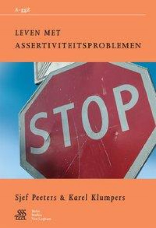 Kniha Leven met assertiviteitsproblemen J.D. Peeters