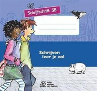 Libro Schrijven leer je zo! Schrijfschrift 5B -  5 stuks Henk Schweitzer