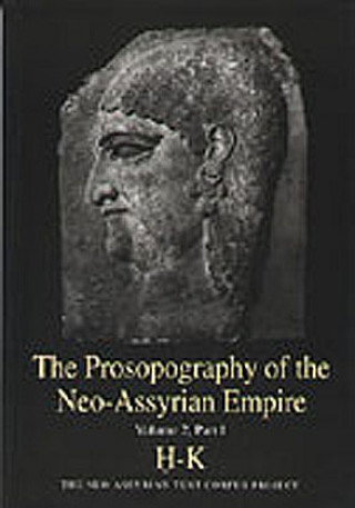 Carte Prosopography of the Neo-Assyrian Empire, Volume 2, Part 1 
