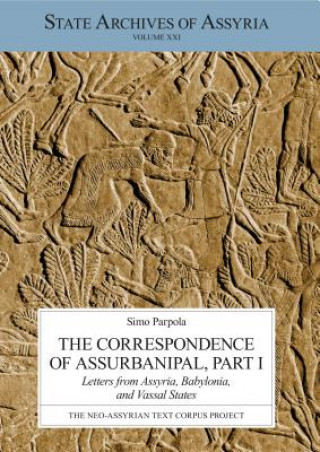 Könyv Correspondence of Assurbanipal, Part I Simo Parpola