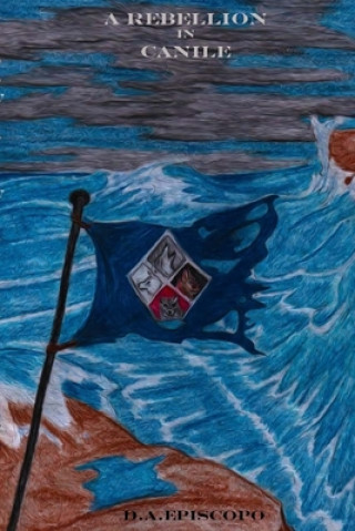 Boek A Rebellion in Canile D a Episcopo