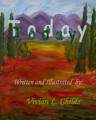 Knjiga Today Vivian L Childs