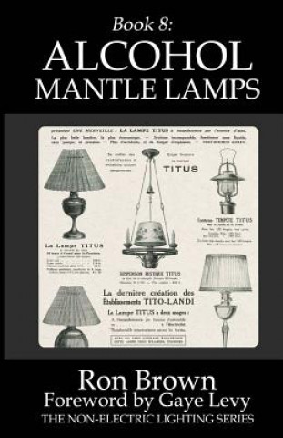 Carte Book 8: Alcohol Mantle Lamps Gaye Levy