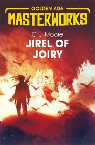 Könyv Jirel of Joiry C.L. Moore