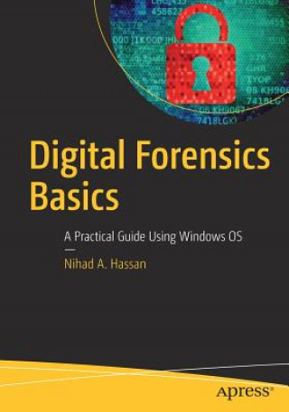 Carte Digital Forensics Basics Nihad A. Hassan