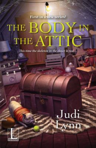 Carte The Body in the Attic Judi Lynn