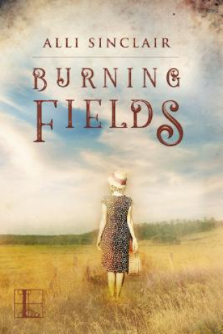 Knjiga Burning Fields Alli Sinclair