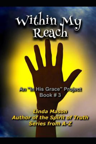 Kniha Within My Reach: An In HGP Book # 3 Nona J Mason