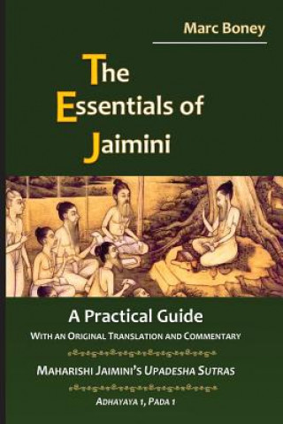 Carte The Essentials of Jaimini: A Practical Guide Marc Boney