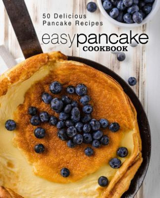 Könyv Easy Pancake Cookbook Booksumo Press