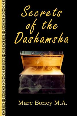 Könyv Secrets of the Dashamsha Marc Boney