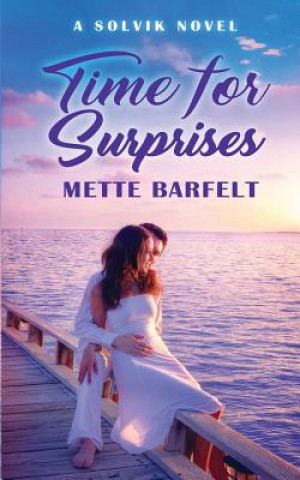 Knjiga Time for Surprises Mette Barfelt