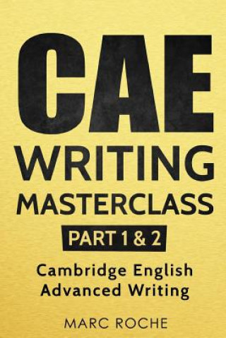 Kniha CAE Writing Masterclass Marc Roche