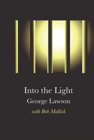 Knjiga Into the Light George Lawson