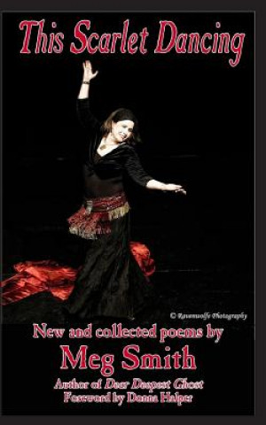 Knjiga This Scarlet Dancing Meg Smith