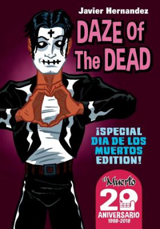 Boek Daze of the Dead: Special Dia de Los Muertos Edition Mr Javier Hernandez