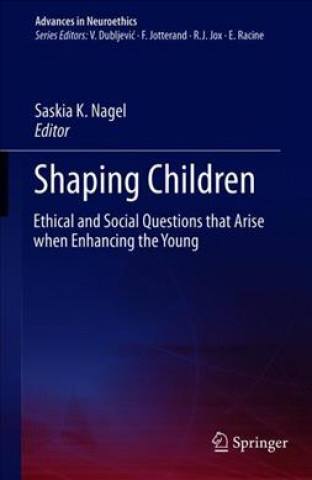 Knjiga Shaping Children Saskia K. Nagel