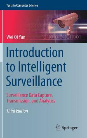 Kniha Introduction to Intelligent Surveillance Wei Qi Yan