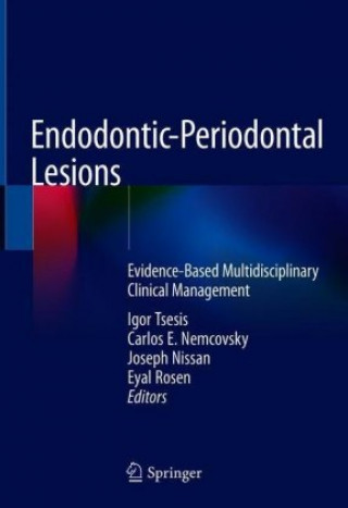 Könyv Endodontic-Periodontal Lesions Igor Tsesis