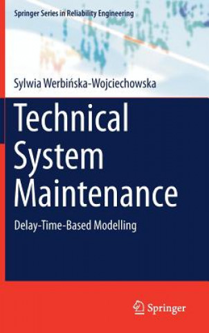 Knjiga Technical System Maintenance Sylwia Werbinska-Wojciechowska