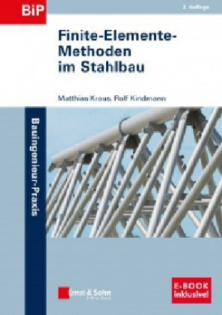 Kniha Finite-Elemente-Methoden im Stahlbau 2e - (inkl. E-Book als PDF) Matthias Kraus