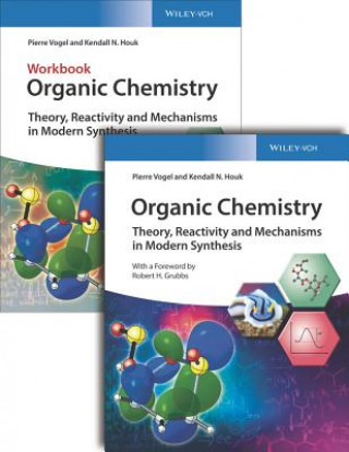 Könyv Organic Chemistry Deluxe Edition - Theory, Reactivity and Mechanisms in Modern Synthesis Pierre Vogel