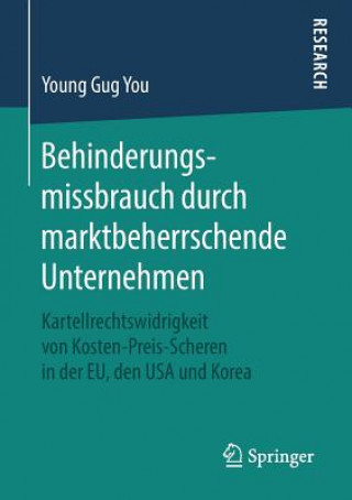 Kniha Behinderungsmissbrauch Durch Marktbeherrschende Unternehmen Young Gug You