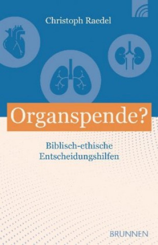 Knjiga Organspende? Christoph Raedel