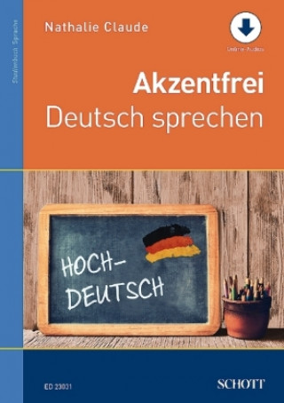 Könyv Akzentfrei Deutsch sprechen Nathalie Claude