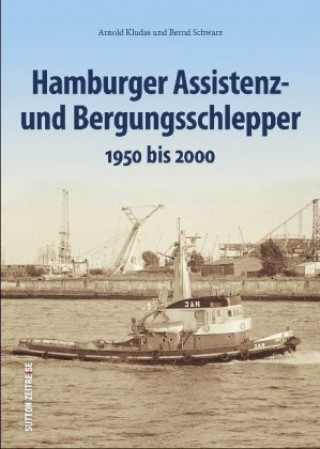 Kniha Hamburger Assistenz- und Bergungsschlepper Arnold Kludas