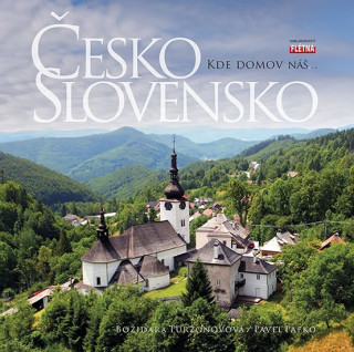 Könyv ČESKO a SLOVENSKO Božidara Turzonovová