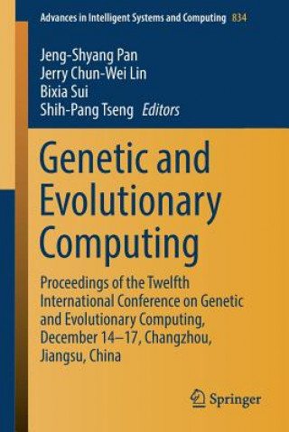 Knjiga Genetic and Evolutionary Computing Jeng-Shyang Pan