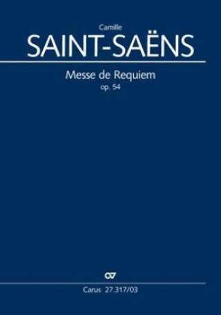 Knjiga Messe de Requiem Camille Saint-Saëns
