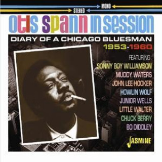 Аудио In Session-Diary Of A Chicago Bluesman 1953-1960 Otis Spann