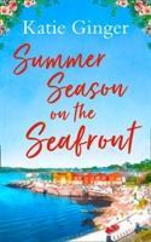 Kniha Summer Season on the Seafront Katie Ginger
