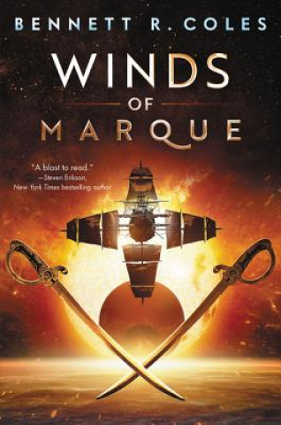 Könyv Winds of Marque Bennett R Coles