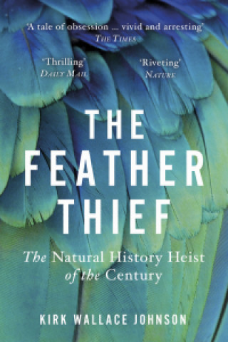 Kniha Feather Thief Kirk Wallace Johnson