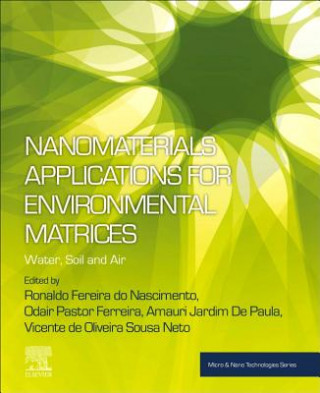 Könyv Nanomaterials Applications for Environmental Matrices Ronaldo Do Nascimento