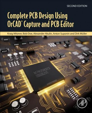 Kniha Complete PCB Design Using OrCAD Capture and PCB Editor Kraig Mitzner