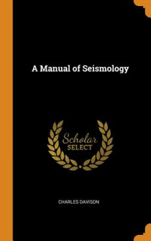 Kniha Manual of Seismology CHARLES DAVISON