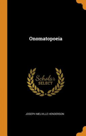 Knjiga Onomatopoeia JOSEPH ME HENDERSON