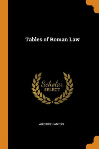 Book Tables of Roman Law ARISTIDE FANTON