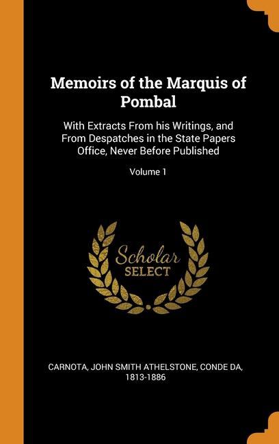 Kniha Memoirs of the Marquis of Pombal JOHN SMITH CARNOTA