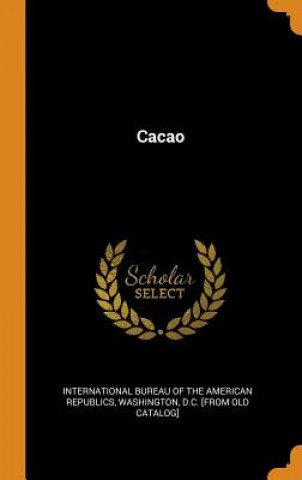 Könyv Cacao INTERNATIONAL BUREAU