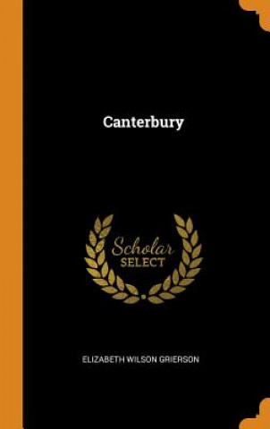 Livre Canterbury Elizabeth Wilson Grierson